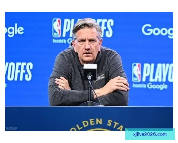 芬奇解读球队阵容调整以化学反应为核心寻找最佳组合